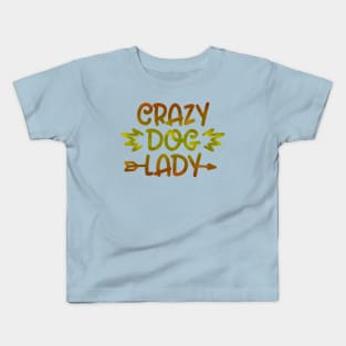 Crazy Dog Lady Kids T-Shirt